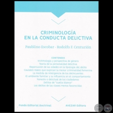 CRIMINOLOGÍA EN LA CONDUCTA DELICTIVA - Autores: PAUBLINO ESCOBAR / RODOLFO FABIÁN CENTURIÓN ORTÍZ - Año 2018